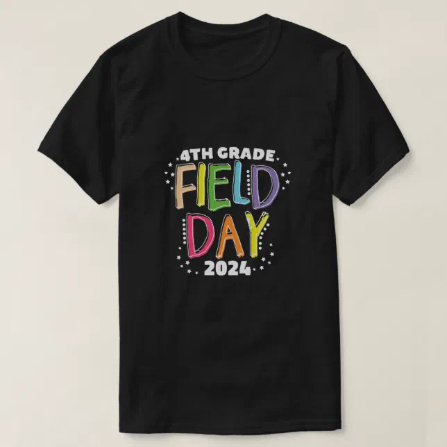 4th Grade Field Day 2024 School Kids Teacher TShirt Zazzle