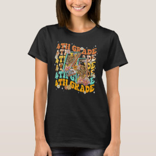 4th Grade Fourth Grade Leopard Back To School Teac T-Shirt