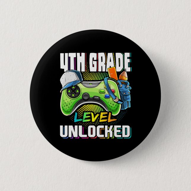 4th Grade Level Unlocked Video Game Ck To School B 2 Inch Round Button (Front)