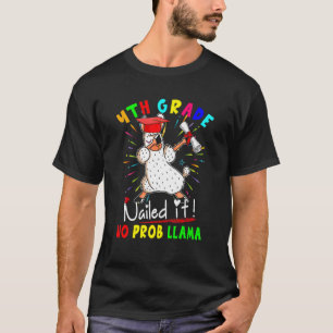 4th Grade Nailed It No Prob Llama Dabbing Llama Gr T-Shirt