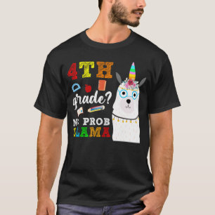 4th grade no prob llama T-Shirt