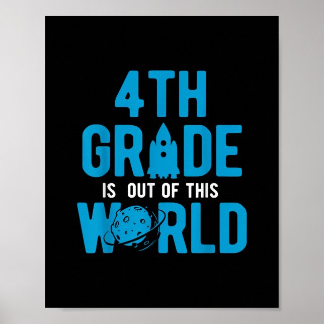 4th Grade Out Of This World Science Space Poster (Front)