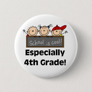 4th Grade School is Cool 2 Inch Round Button