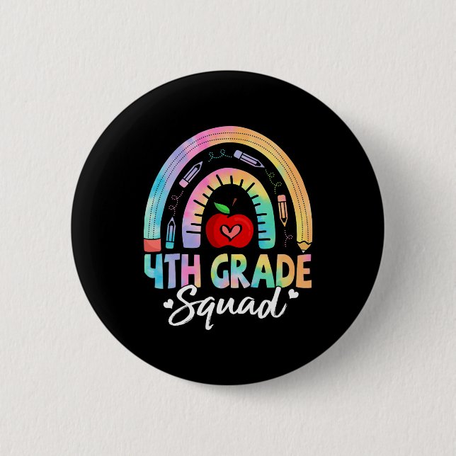 4th Grade Squad Back To School Fourth Grade Teache 2 Inch Round Button (Front)
