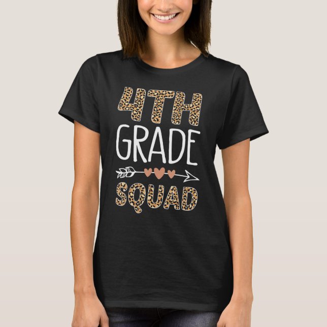 4th Grade Squad Leopard Team Teacher Student Back  T-Shirt (Front)