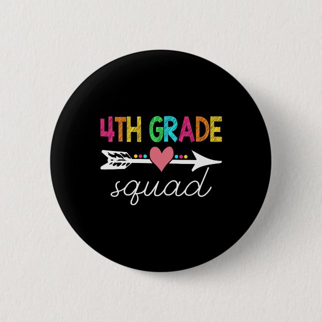 4th Grade Squad Teacher Student Back To School Fir 2 Inch Round Button (Front)