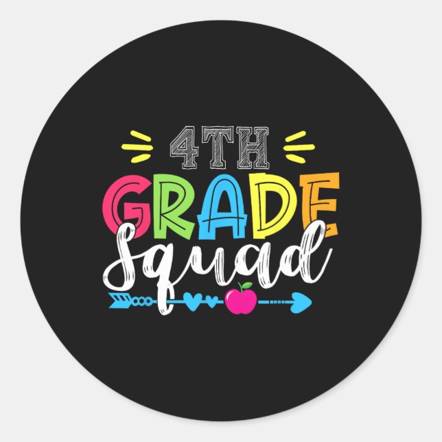 4th Grade Squad Team Back To School Teacher Studen Classic Round Sticker (Front)