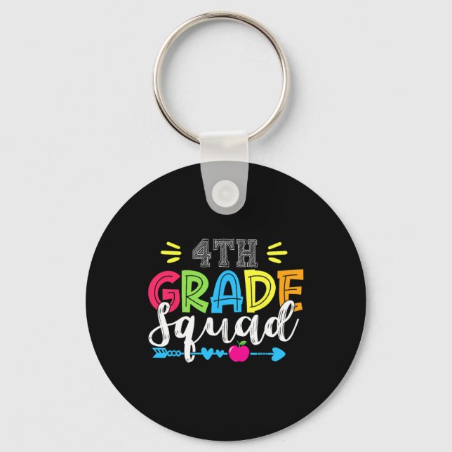 4th Grade Squad Team Back To School Teacher Studen Keychain (Front)