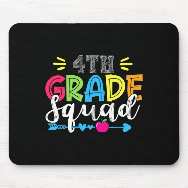 4th Grade Squad Team Back To School Teacher Studen Mouse Pad (Front)