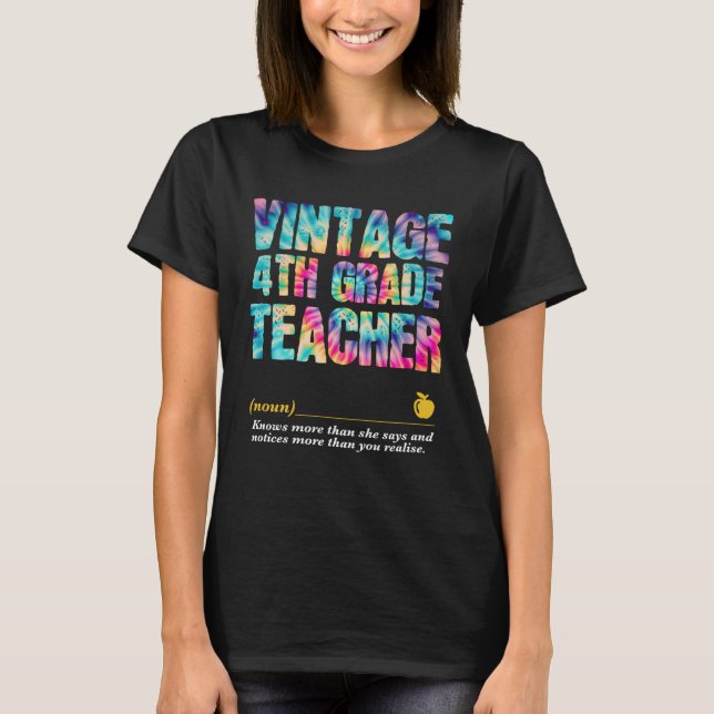 4th Grade Teacher Appreciation Week Back to School T-Shirt (Front)