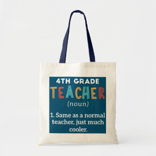 4th Grade Teacher Definition Funny Back Day Tote Bag