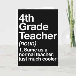 4th Grade Teacher Definition Funny Ck To School Fi Card