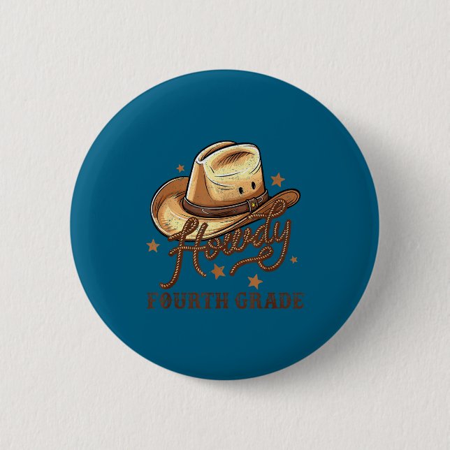 4th Grade Teacher Rodeo Country Western Howdy Four 2 Inch Round Button (Front)