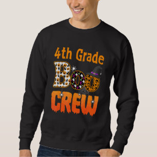 4th Grade Teacher Student Halloween Fourth Grade B Sweatshirt