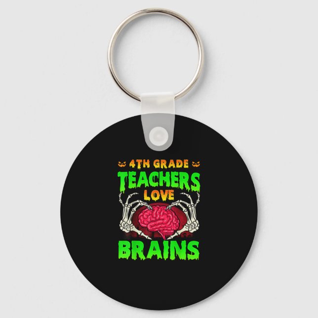 4th Grade Teachers Brains Skeleton Hand Heart Hall Keychain (Front)