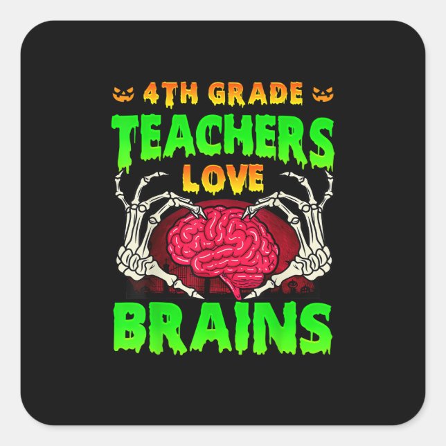 4th Grade Teachers Brains Skeleton Hand Heart Hall Square Sticker (Front)