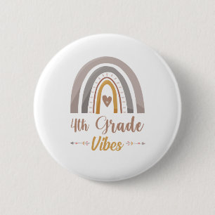 4th Grade Vibes Fourth Grade Back to School 2 Inch Round Button