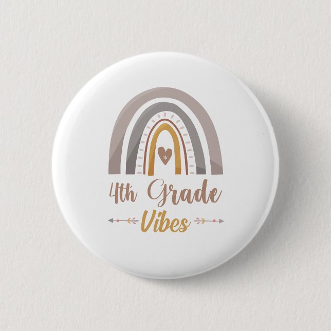 4th Grade Vibes Fourth Grade Back to School 2 Inch Round Button (Front)