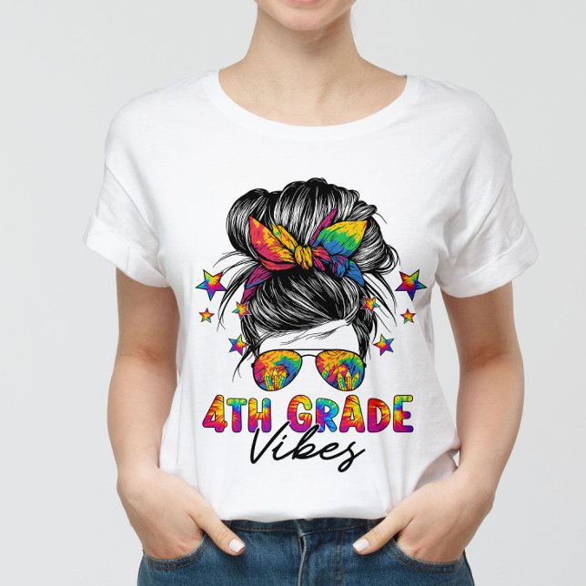 4th Grade Vibes Messy Hair Bun Girl Back To School T-Shirt (Creator Uploaded)