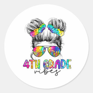 4th Grade Vibes Messy Hair Bun Girl Ck To School F Classic Round Sticker