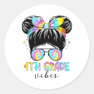 4th Grade Vibes Messy Hair Bun Girl Ck To School F Classic Round Sticker