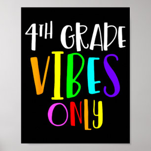 4th grade vibes only back to school new 4th grade poster