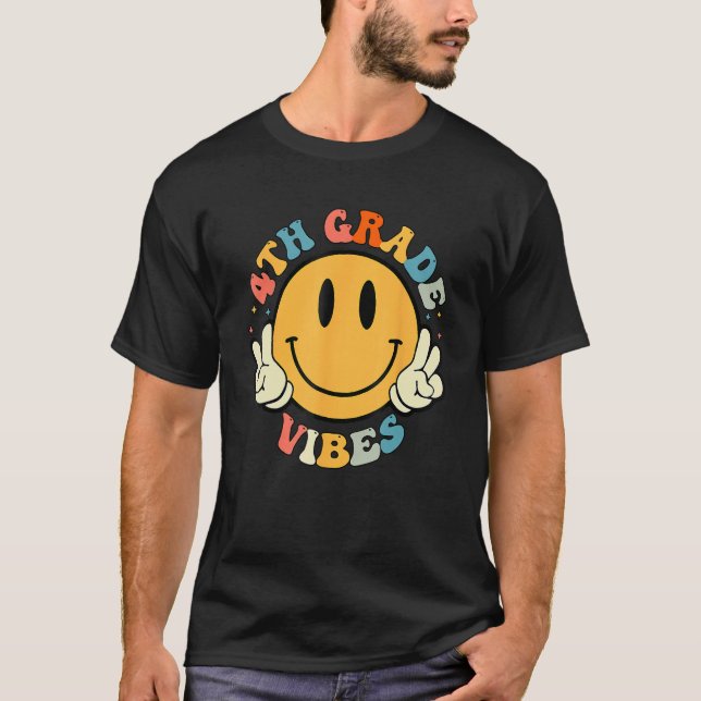 4th Grade Vibes Smile Face Groovy Student 1st Day  T-Shirt (Front)