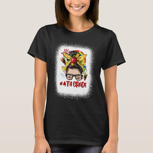 4TH Grade Womens Messy Bun Hair Back To School Cut T-Shirt (Front)