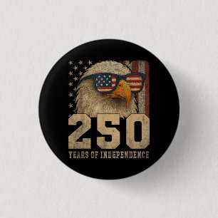 4th July American Flag Eagle Vintage 250 Years 177 1 Inch Round Button