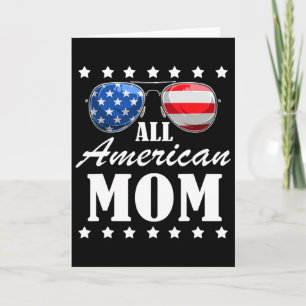 4th July American Mom Independence Day Patriot Usa Card
