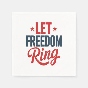 4th July Independence Day Let Freedom Ring Napkin