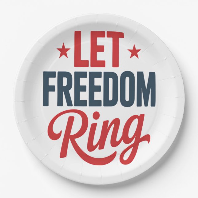4th July Independence Day Let Freedom Ring Paper Plate (Front)