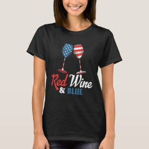 4th July Red Wine And Blue Patriotic T-Shirt