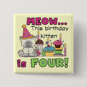 4th Kitten Birthday T-shirts and Gifts 2 Inch Square Button