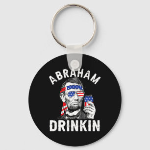 4th Of July Abraham Drinking Merica Abe Lincoln Be Keychain