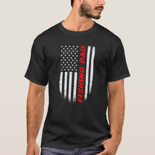 4th Of July American Flag Fishing Dad Fathers Day T-Shirt