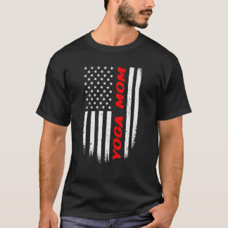 4th Of July American Flag Yoga Mom T-Shirt