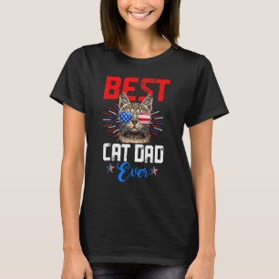4th Of July Best Cat Dad Ever Fur Father American  T-Shirt