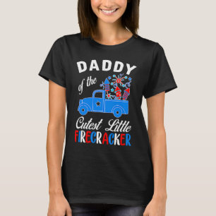4th of July Birthday Dad Daddy Of The Little Fire T-Shirt