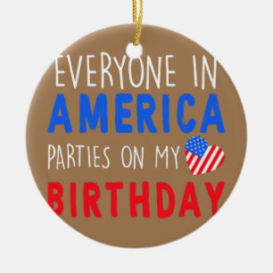 4th of July Birthday Gift  Ceramic Ornament