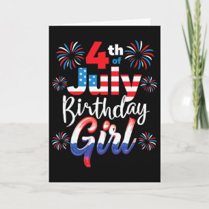 4th Of July Birthday Girl Card