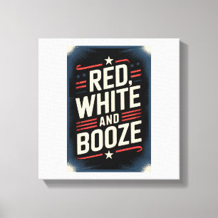 4th of July Booze Party Red White and Booze Canvas Print