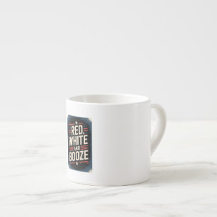 4th of July Booze Party   Red White and Booze Espresso Cup