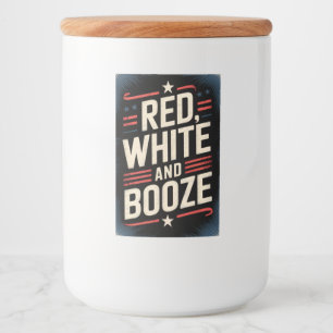 4th of July Booze Party Red White and Booze Food Label