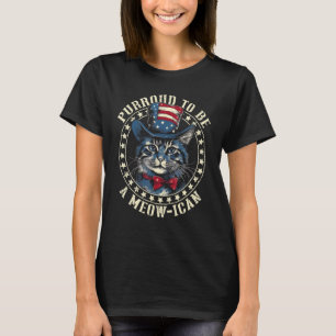 4th of July Cat Purroud To Be A Meowican, Patrioti T-Shirt