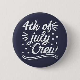 4th Of July Crew 2 Inch Round Button