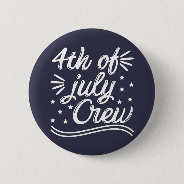 4th Of July Crew 2 Inch Round Button (Front)