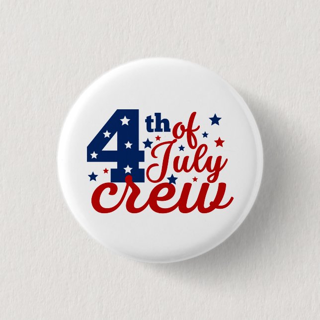 4th Of July Crew T-Shirt 1 Inch Round Button (Front)