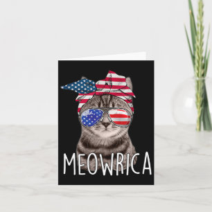 4th Of July Day Of Independence Meowrica meowrica Card