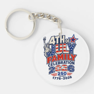 4th of July Family Celebration 2026 250 Years 1776 Keychain
